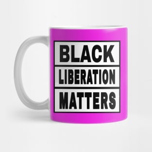 Black Liberation Matters II - Double-sided Mug